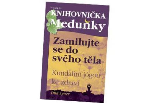 Kniha „Zamilujte se do svého těla“  - Dita Lyner