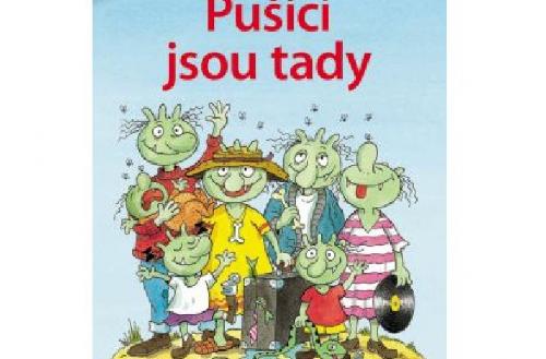 Pušíci jsou tady