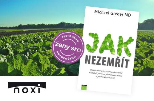 Vědecky ověřená kniha od doktora Michaela Gregora, která vám poradí v důkladné životosprávě